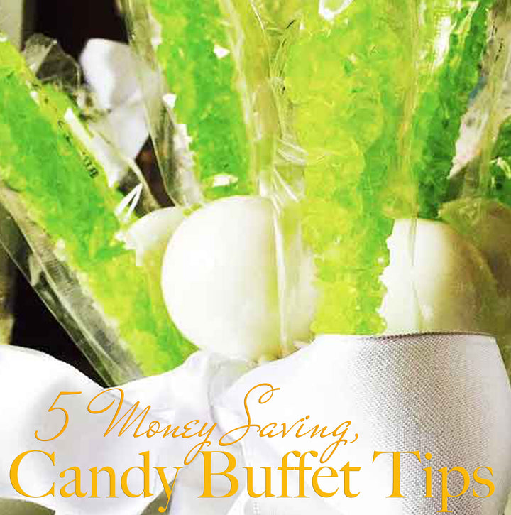 5 Money Saving Candy Buffet Tips and Tricks from a Couple of Candy Guys...